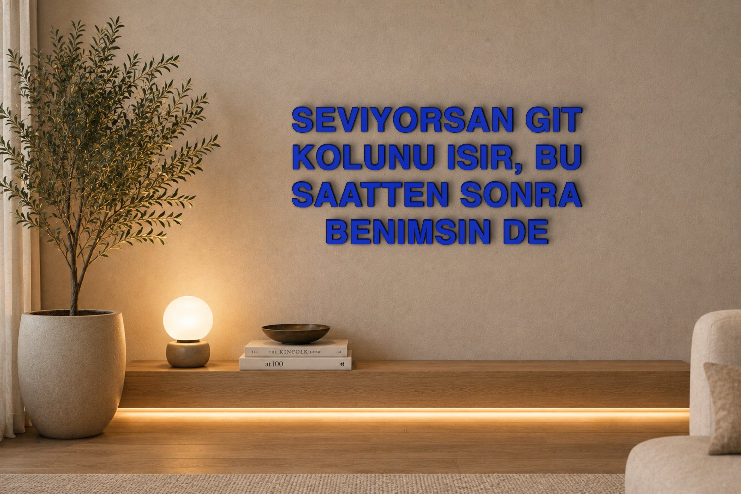 SEVIYORSAN GIT KOLUNU ISIR, BU SAATTEN SONRA BENIMSIN DE Özel 3D Tasarım Duvar Yazısı (navy blue) - 5 cm Yükseklik