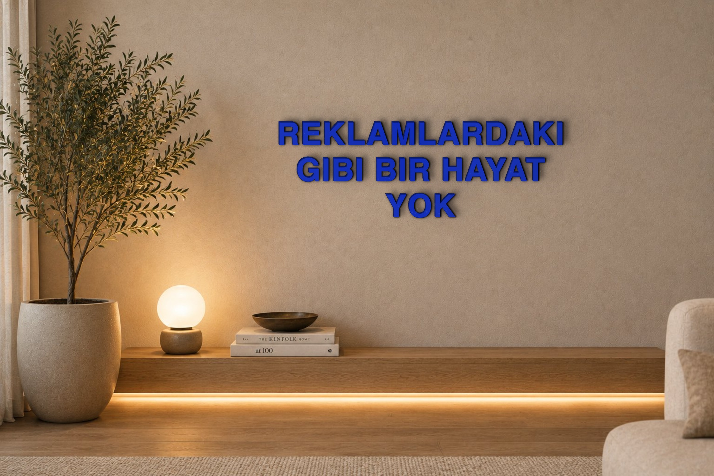 REKLAMLARDAKI GIBI BIR HAYAT YOK Özel 3D Tasarım Duvar Yazısı (navy blue) - 5 cm Yükseklik